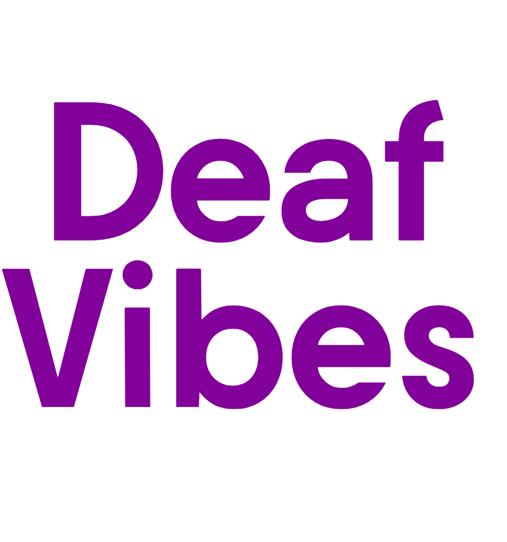 Deaf Vibes